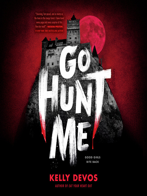 Title details for Go Hunt Me by Kelly deVos - Wait list